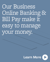 Learn More About Business Online Banking Learn More About Business Online Banking
